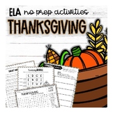 Thanksgiving NO PREP activities - ELA Printables