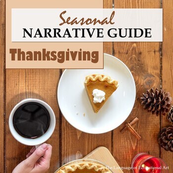 Preview of Thanksgiving Writing Narrative Guide — Seasonal ELA Story — CCSS Rubric