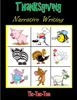 Preview of Thanksgiving - Narrative Writing and Tic-Tac-Toe