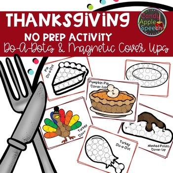 Preview of Thanksgiving No Prep Activity: Do-A-Dots and Magnetic Chip Cover Ups