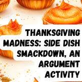Thanksgiving No Prep Writing Rhetorical and Argument Activ