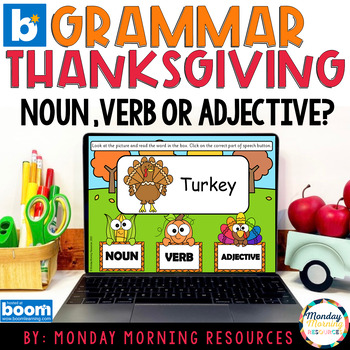 Preview of Thanksgiving Noun, Verb or Adjective - Parts of Speech Grammar Boom Cards™