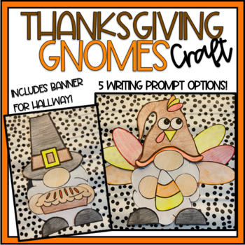 Preview of Thanksgiving November Gnome Craft with Bulletin Banner & Writing Prompt Fall Fun