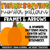 Thanksgiving Number Patterns- A Frames and Arrows Math Cen