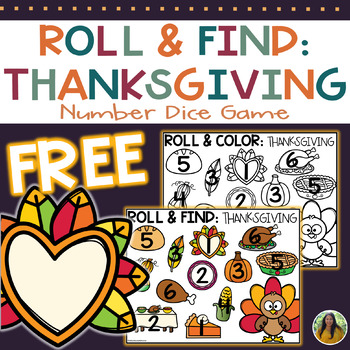 Preview of Thanksgiving Number Recognition Roll and Find Dice Game | FREE Math Activity