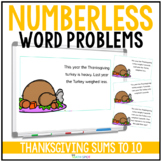 Thanksgiving Numberless Word Problems Addition and Subtrac