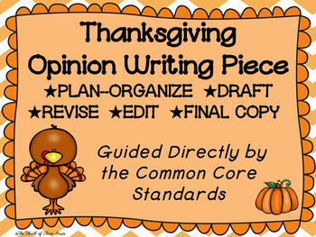 Preview of Thanksgiving Opinion Writing--Persuasive Writing Piece Pack--Common Core Aligned