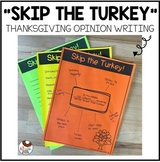 Thanksgiving Opinion Writing Activity | Skip the Turkey