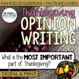 Thanksgiving Opinion Writing - Topic: "What's most important?"