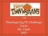 Thanksgiving PE Challenge Cards