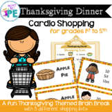 Thanksgiving PE Game Cardio Shopping Fitness