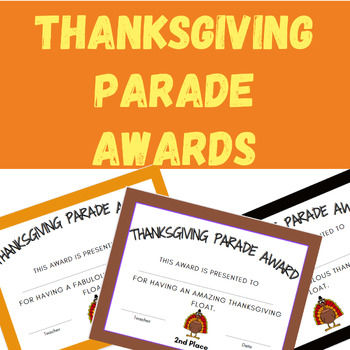 Preview of Thanksgiving Parade Awards/Certificates