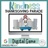 Thanksgiving Parade Kindness SEL Google Digital Game