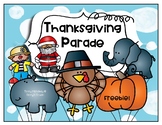 Thanksgiving Parade Math and Literacy FREEBIE