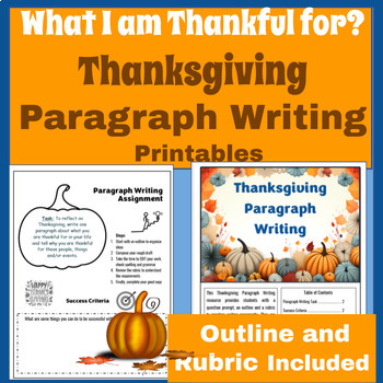 Preview of Thanksgiving Paragraph Writing Printables -What are you thankful for?