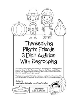 Preview of “Thanksgiving Pilgrim Friends Math” 3 Digit Addition Regrouping (black line)