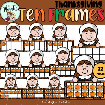 Preview of Thanksgiving Pilgrim Ten Frames Clip Art. Acción de gracias.