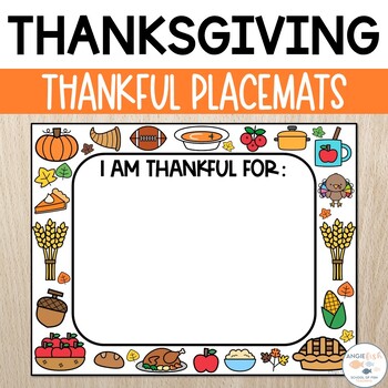 Preview of Thanksgiving Placemats  |  I Am Thankful | Thanksgiving Placemat Craft