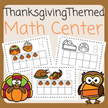 Thanksgiving Counting Mats | Ten Frames | Math Center | Kindergarten