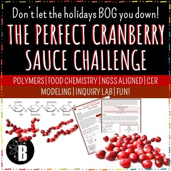 Preview of Thanksgiving Polymer Food Science Chemistry Lab: The Cranberry Sauce Challenge