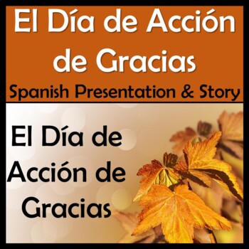 Preview of Thanksgiving Power Point (Dia de Accion de Gracias) in Spanish