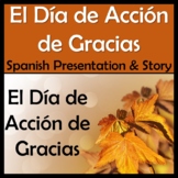Thanksgiving Power Point (Dia de Accion de Gracias) in Spanish