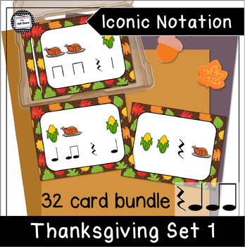 Preview of Thanksgiving Pre Rhythm Iconic Notation Music Card Bundle + PowerPoint + Kaboom