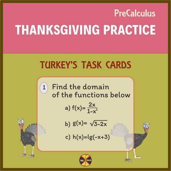 Preview of Thanksgiving PreCalculus Review Practice - Turkey's Task Cards(3 prob per card)