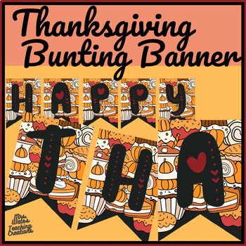 Preview of Thanksgiving Printable Bunting Banner Display - Classroom Decor & Display Boards