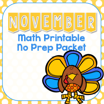 Preview of November & Thanksgiving Math Printable No Prep Packet