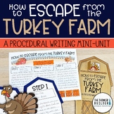 Thanksgiving Procedural Writing: "How to Escape from the T