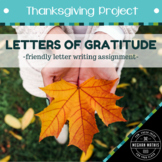 Thanksgiving Project - Letters of Gratitude (Friendly Lett