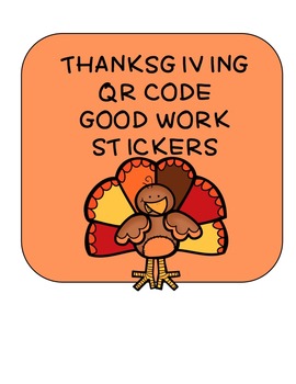 Thanksgiving Qr Code Labels Good Job Stickers By Teaching High