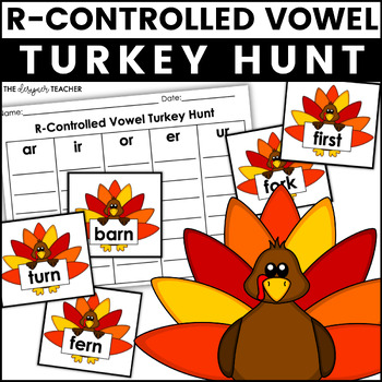 Preview of Thanksgiving R-Controlled Vowels Sort Turkey Phonics Center AR OR ER IR UR