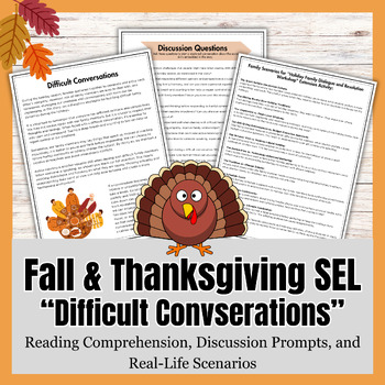 Preview of Thanksgiving Reading Comprehension & SEL Discussions - Difficult Conversations
