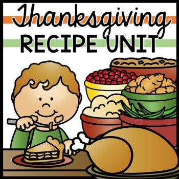 Preview of Thanksgiving - Recipes - Special Education - Life Skills - Cooking - Reading