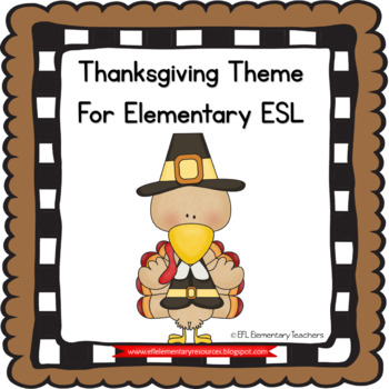 Preview of Thanksgiving Theme for Elementary EFL