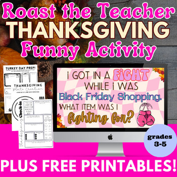 Preview of Thanksgiving Roast the Teacher Funny + Fun Activity Upper Elementary GROOVY