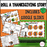Thanksgiving Roll a Story Activity - Digital Resource Narr