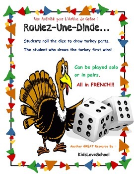 Preview of Thanksgiving-Roll a Turkey...Game in French for FSL or Immersion