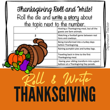 Preview of THANKSGIVING ROLL & WRITE! Activity, Literacy Centers Fun Holiday Writing Prompt