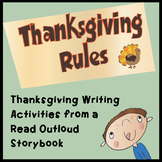Thanksgiving Rules Storybook Read Aloud Writing Activities