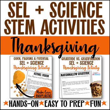 Preview of Thanksgiving STEM Activities Middle School and High School Science + SEL