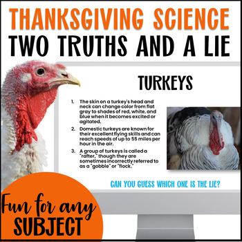 Preview of Thanksgiving Science Activity Two Truths & a Lie Middle and High School Trivia
