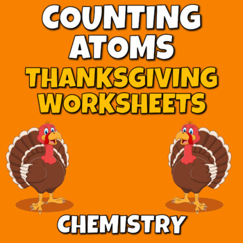 Preview of Thanksgiving Science Counting Atoms Worksheets