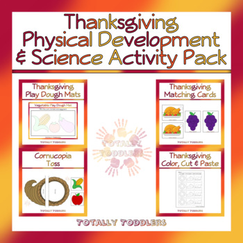 Preview of Thanksgiving | Science & Physical Development | Activity Pack