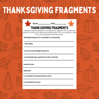 Preview of Thanksgiving Sentence Fixer: Fragments and Capitalization Practice!