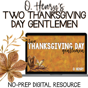 Preview of Thanksgiving Short Story | Two Thanksgiving Day Gentlemen Reading Activity