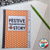 Thanksgiving Short Story Writing INTERACTIVE NOTEBOOK Flip Book