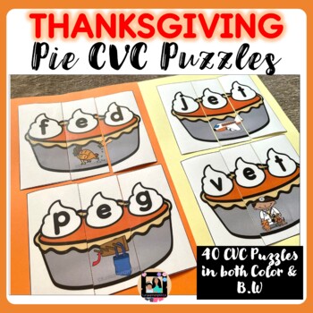 Preview of Thanksgiving Short Vowel CVC Puzzles | Pie 3 Pieces Short Vowel Activities